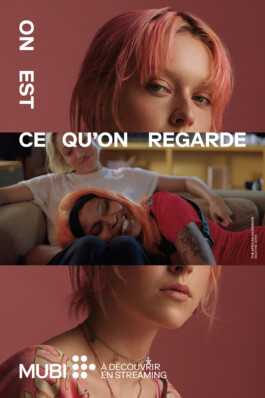 Mubi Brand Campaign 2023, We are what we watch
